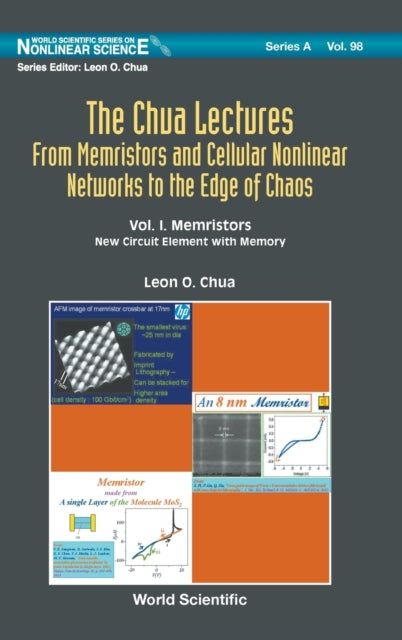 Chua Lectures, The: From Memristors And Cellular