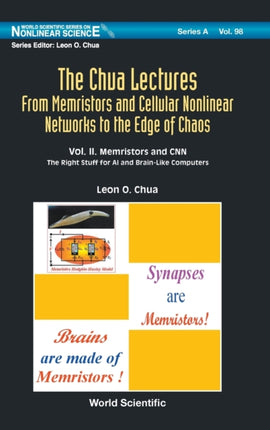 Chua Lectures, The: From Memristors And Cellular