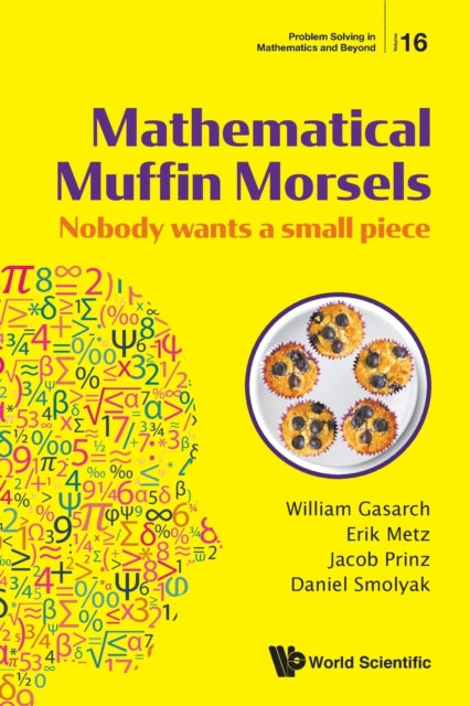 Mathematical Muffin Morsels: Nobody Wants A Small