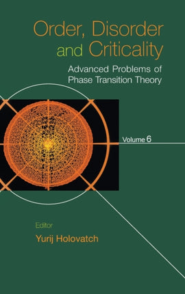 Order, Disorder And Criticality: Advanced