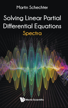 Solving Linear Partial Differential Equations: