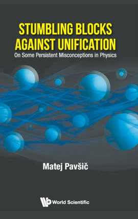 Stumbling Blocks Against Unification: On Some