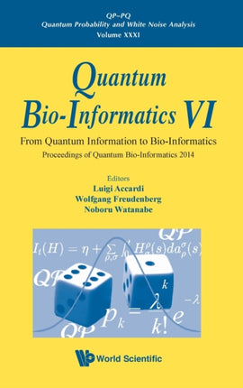 Quantum Bio-informatics Vi: From Quantum