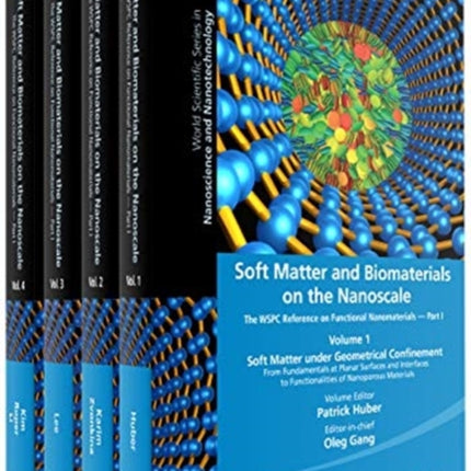 Soft Matter And Biomaterials On The Nanoscale: The Wspc Reference On Functional Nanomaterials - Part I (In 4 Volumes)