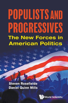 Populists And Progressives: The New Forces In