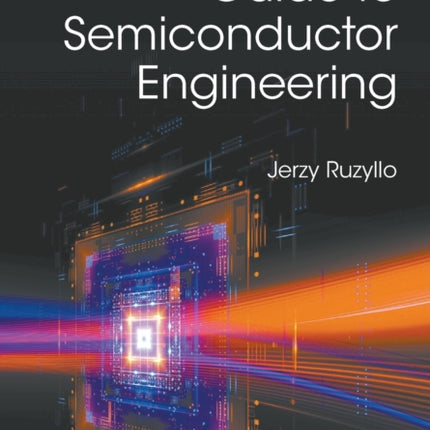 Guide To Semiconductor Engineering