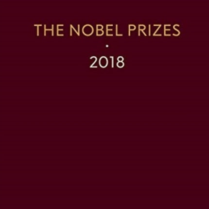 Nobel Prizes 2018, The