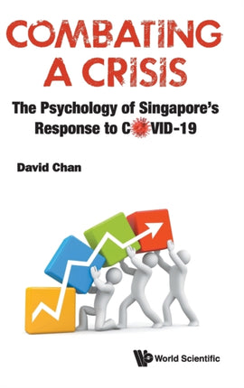 Combating A Crisis: The Psychology Of Singapore's