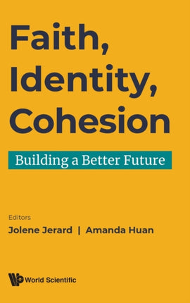 Faith, Identity, Cohesion: Building A Better