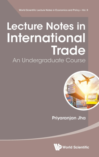Lecture Notes In International Trade: An