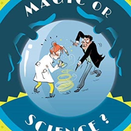 Magic Or Science?