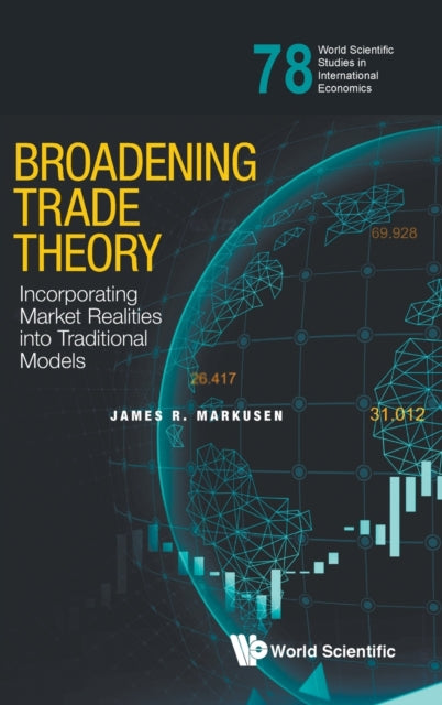 Broadening Trade Theory: Incorporating Market