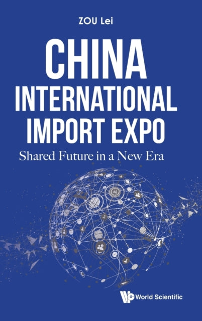 China International Import Expo: Shared Future In