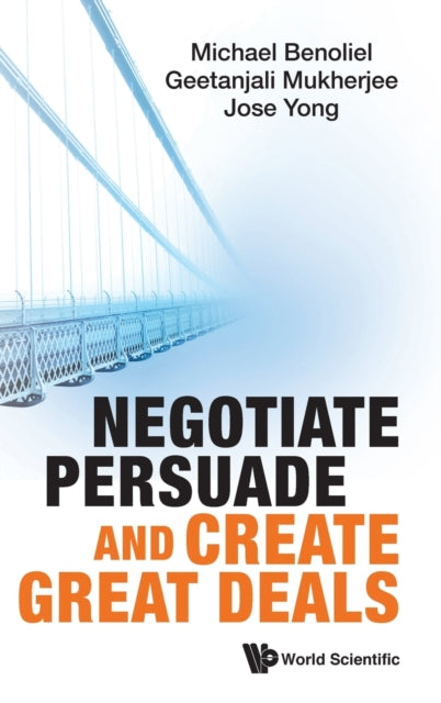Negotiate, Persuade And Create Great Deals