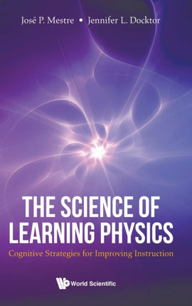 Science Of Learning Physics, The: Cognitive