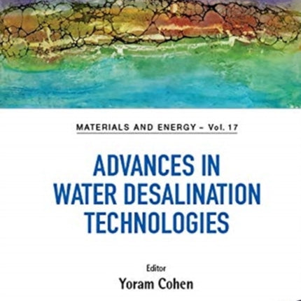 Advances In Water Desalination Technologies