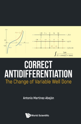 Correct Antidifferentiation: The Change of