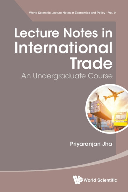 Lecture Notes In International Trade: An