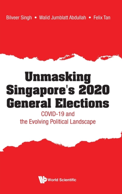 Unmasking Singapore's 2020 General Elections: