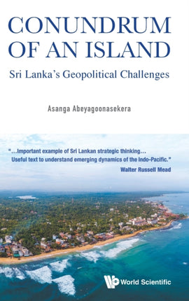 Conundrum of an Island: Sri Lanka's Geopolitical