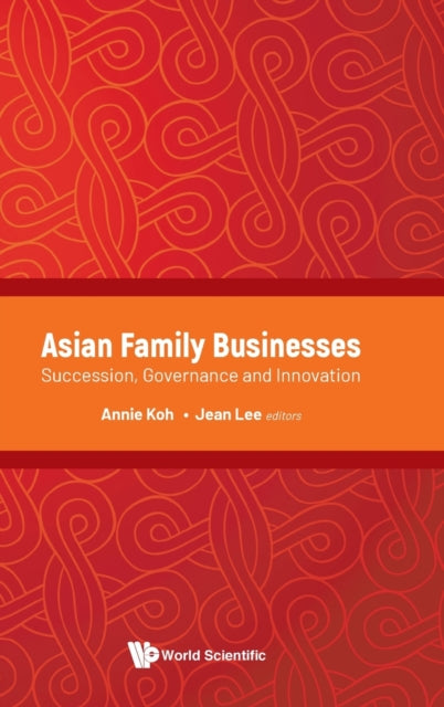 Asian Family Businesses: Succession, Governance