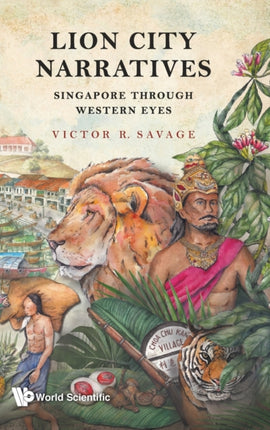 Lion City Narratives: Singapore Through Western
