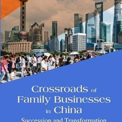 Crossroads Of Family Businesses In China: