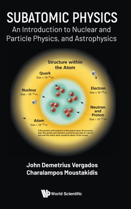 Subatomic Physics: An Introduction to Nuclear and