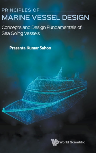 Principles Of Marine Vessel Design: Concepts And
