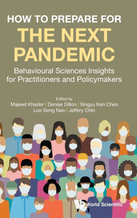 How To Prepare For The Next Pandemic: Behavioural