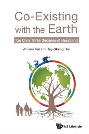 Co-existing With The Earth: Tzu Chi's Three