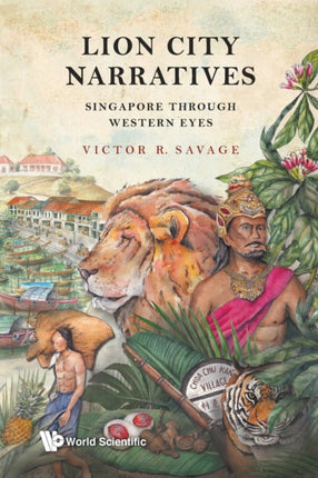 Lion City Narratives: Singapore Through Western