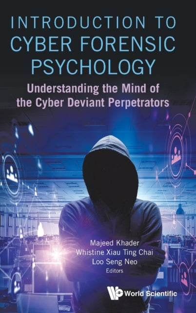 Introduction To Cyber Forensic Psychology: