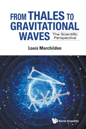 From Thales To Gravitational Waves: The