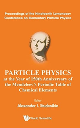 Particle Physics At The Year Of 150th Anniversary