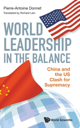 World Leadership In The Balance: China And The Us