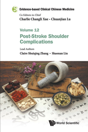 Evidence-based Clinical Chinese Medicine - Volume