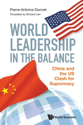 World Leadership In The Balance: China And The Us