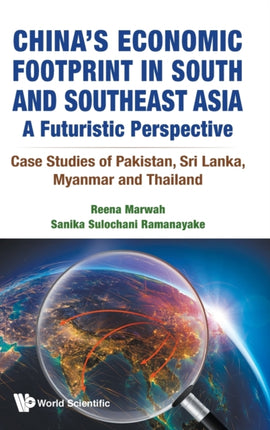 China's Economic Footprint In South And Southeast