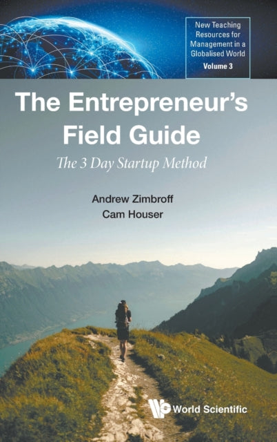 Entrepreneur's Field Guide, The: The 3 Day