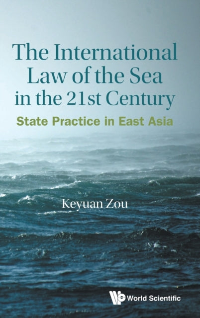 International Law Of The Sea In The Twenty-first