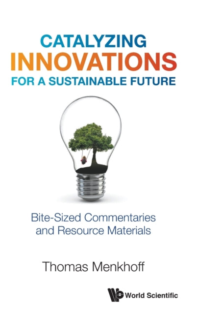 Catalyzing Innovations For A Sustainable Future: