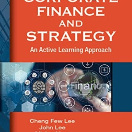 Corporate Finance And Strategy: An Active Learning Approach