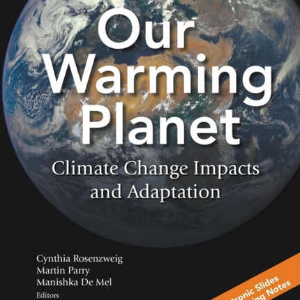 Our Warming Planet: Climate Change Impacts And Adaptation