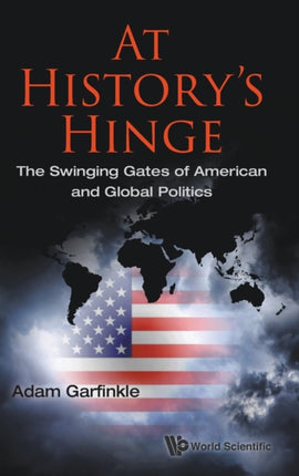At History's Hinge: The Swinging Gates Of