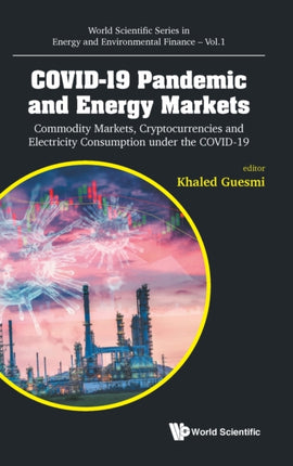 Covid-19 Pandemic And Energy Markets: Commodity
