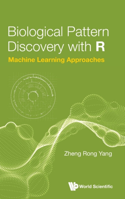 Biological Pattern Discovery With R: Machine