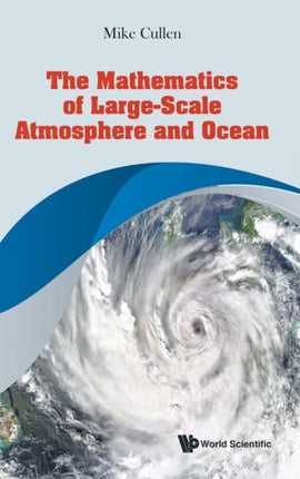 Mathematics Of Large-scale Atmosphere And Ocean,