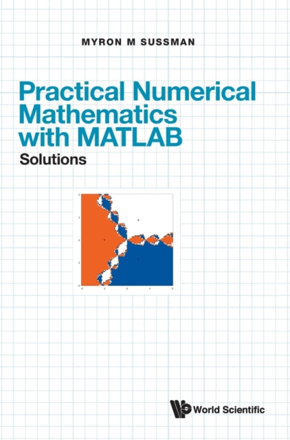 Practical Numerical Mathematics With Matlab: