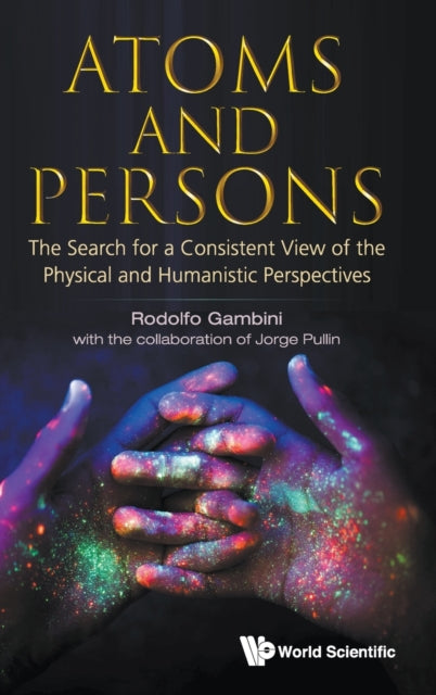 Atoms And Persons: The Search For A Consistent